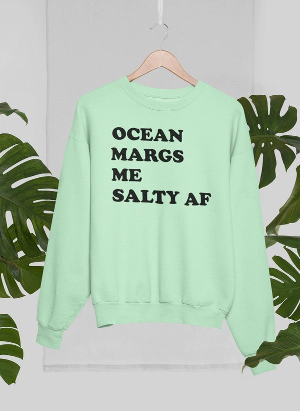 Ocean Margs Me Salty AF Sweat Shirt