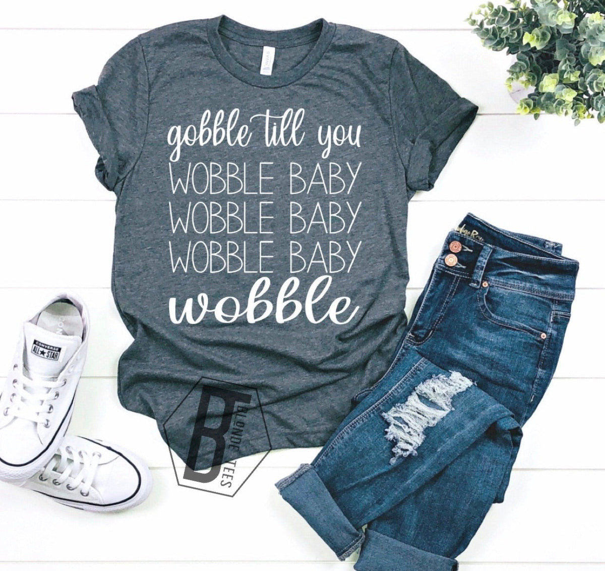 Gobble Till You Wobble - White Ink