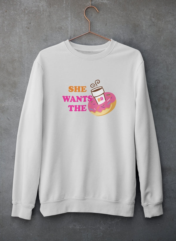 She Wants Donuts Sweat Shirt