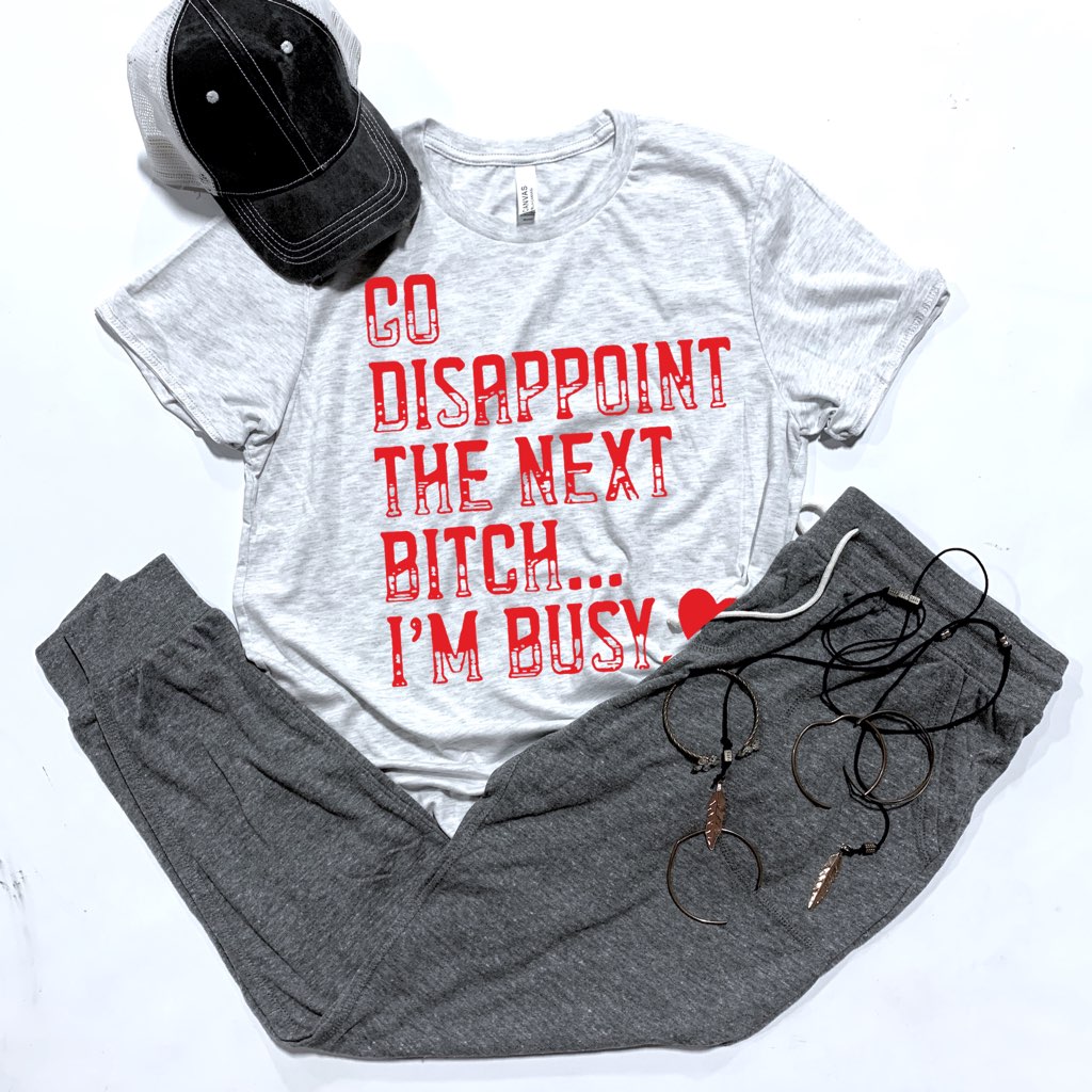 Go Disappoint The Next Bitch... I'm Busy. - Anti-Valentines