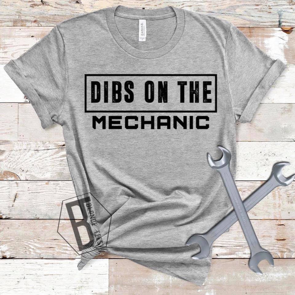 Dibs On The Mechanic - Black Ink
