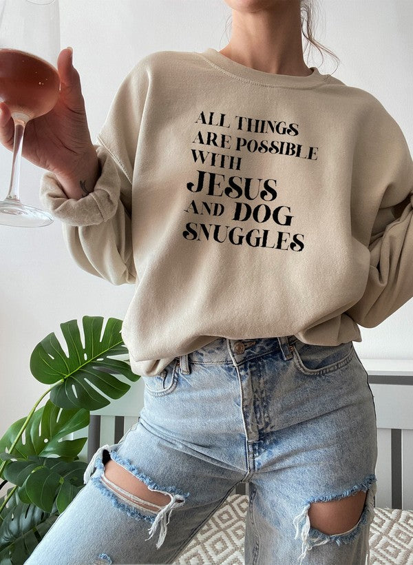 All Things Are Possible with Jesus Sweat Shirt