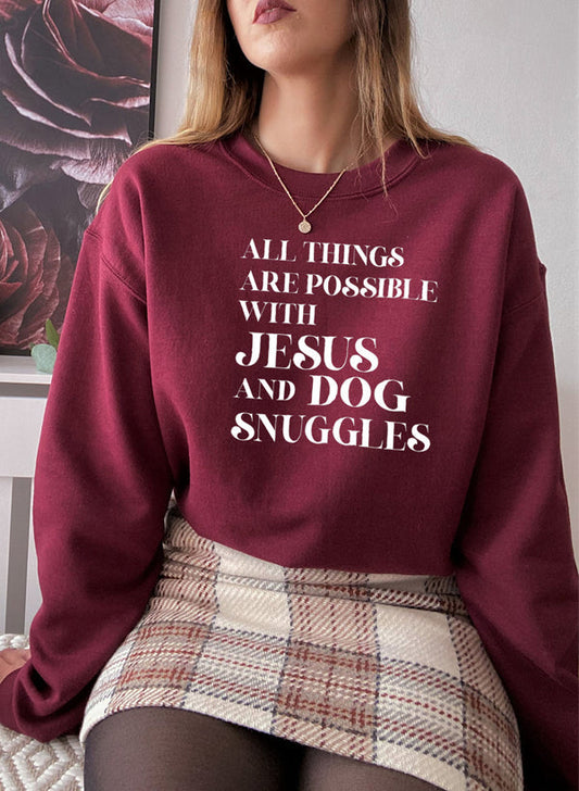 All Things Are Possible with Jesus Sweat Shirt