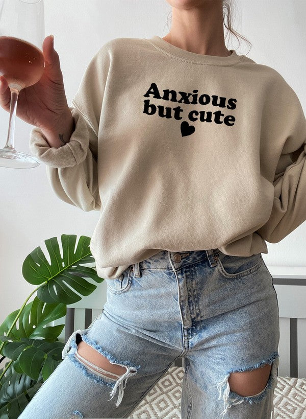 Anxious But Cute Sweat Shirt