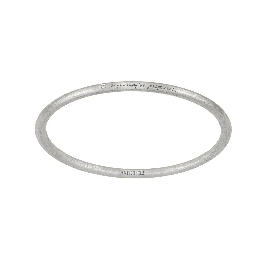 IN YOUR BODY IS A GOOD PLACE TO BE DIAMOND BANGLE - BEATRIX OST COLLABORATION