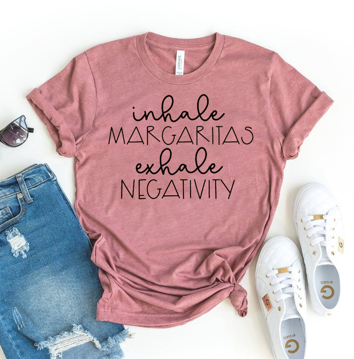 Inhale Margaritas Exhale Negativity T-shirt