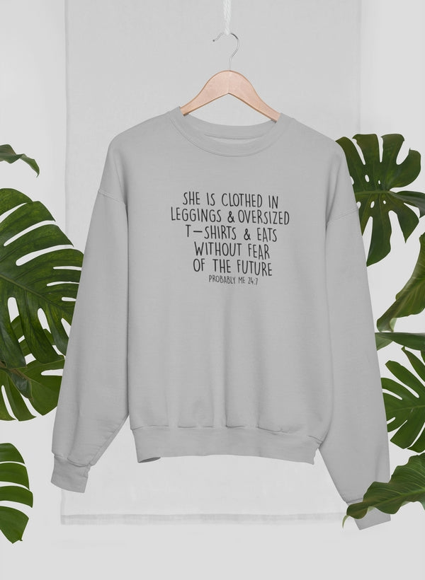 Probably Me Sweat Shirt