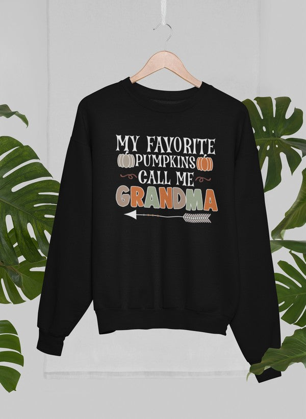 My Favorite Pumpkins Call Me Grandma Sweat Shirt