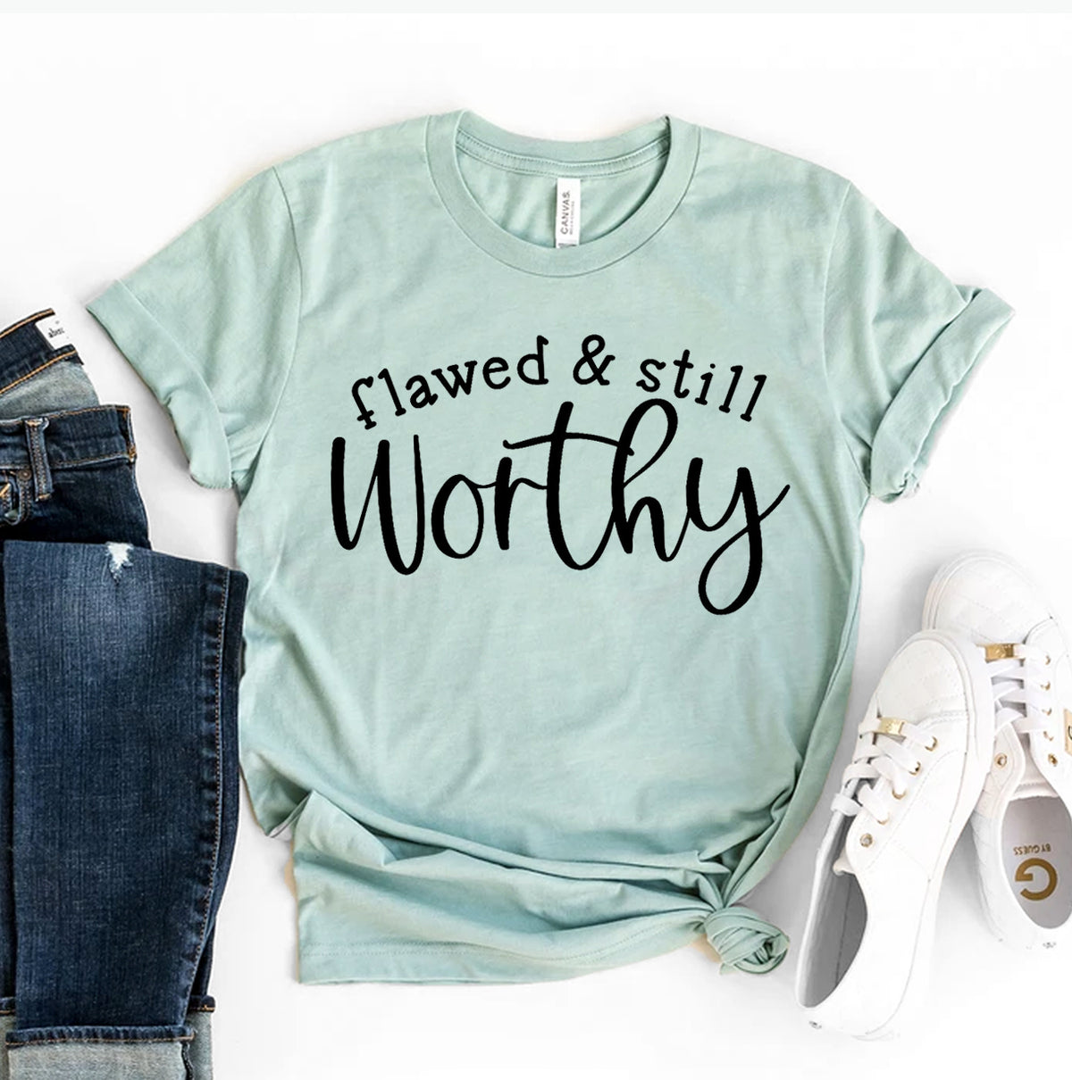 Flawed & Still Worthy T-shirt