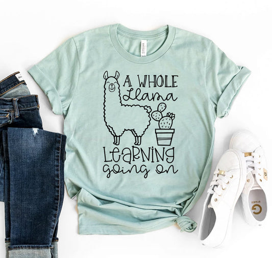 A Whole Llama T-shirt