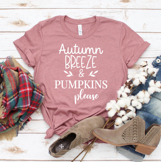 Autumn Breeze & Pumpkin Please T-shirt