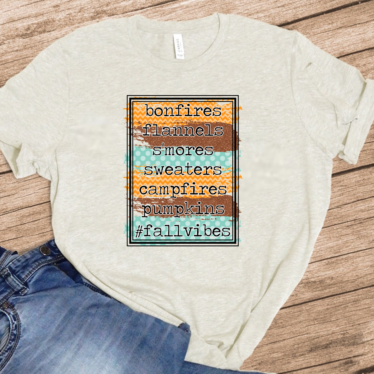 Fall Vibes - Bonfires Flannels Smores Sweaters Campfires Pumpkins