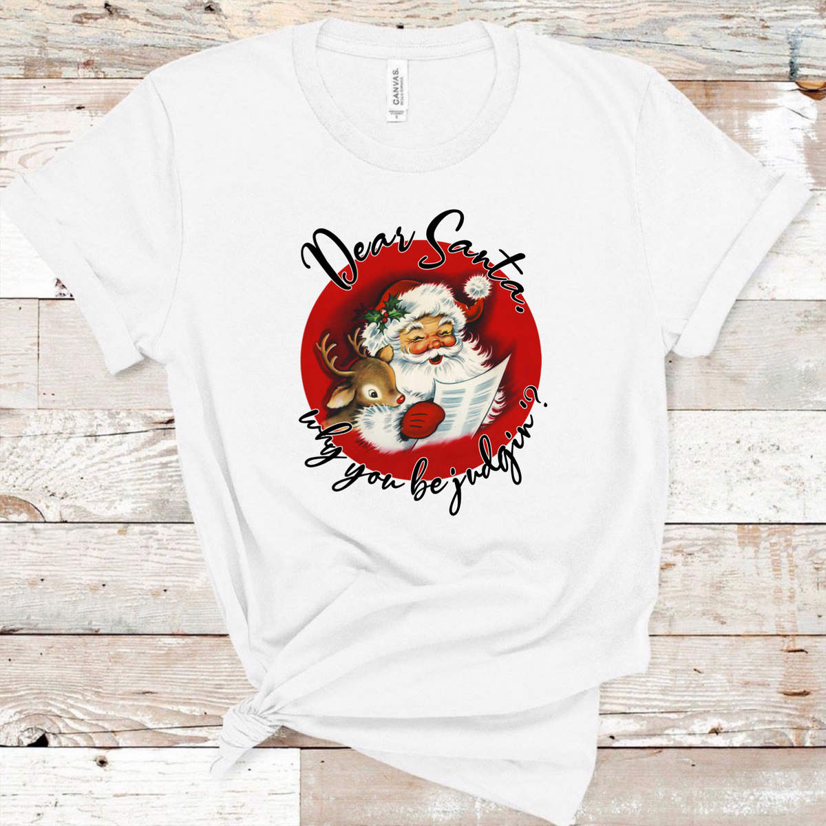 Dear Santa Why You Be Judgin'? w/ Santa and Rudolph