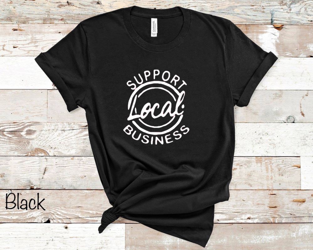 Support Local Business - White Ink