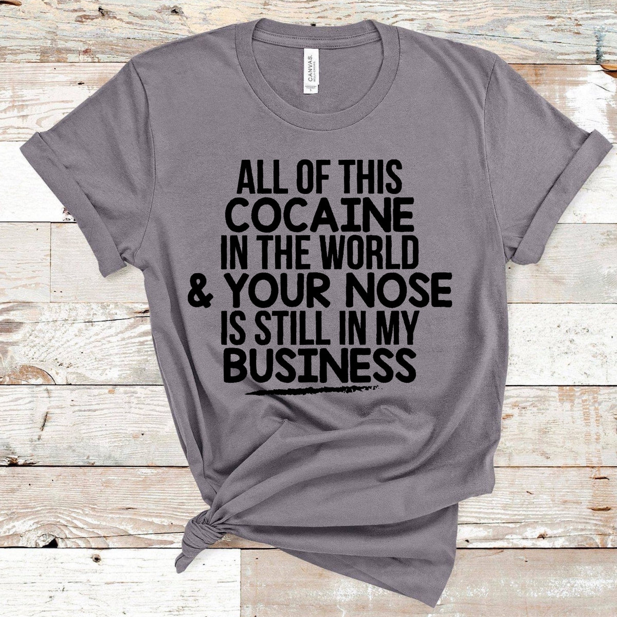 All Of This Cocaine In The World & Your Nose Is Still In My Business - Black Ink