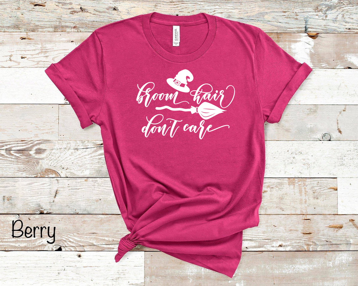Broom Hair Don’t Care - White Ink