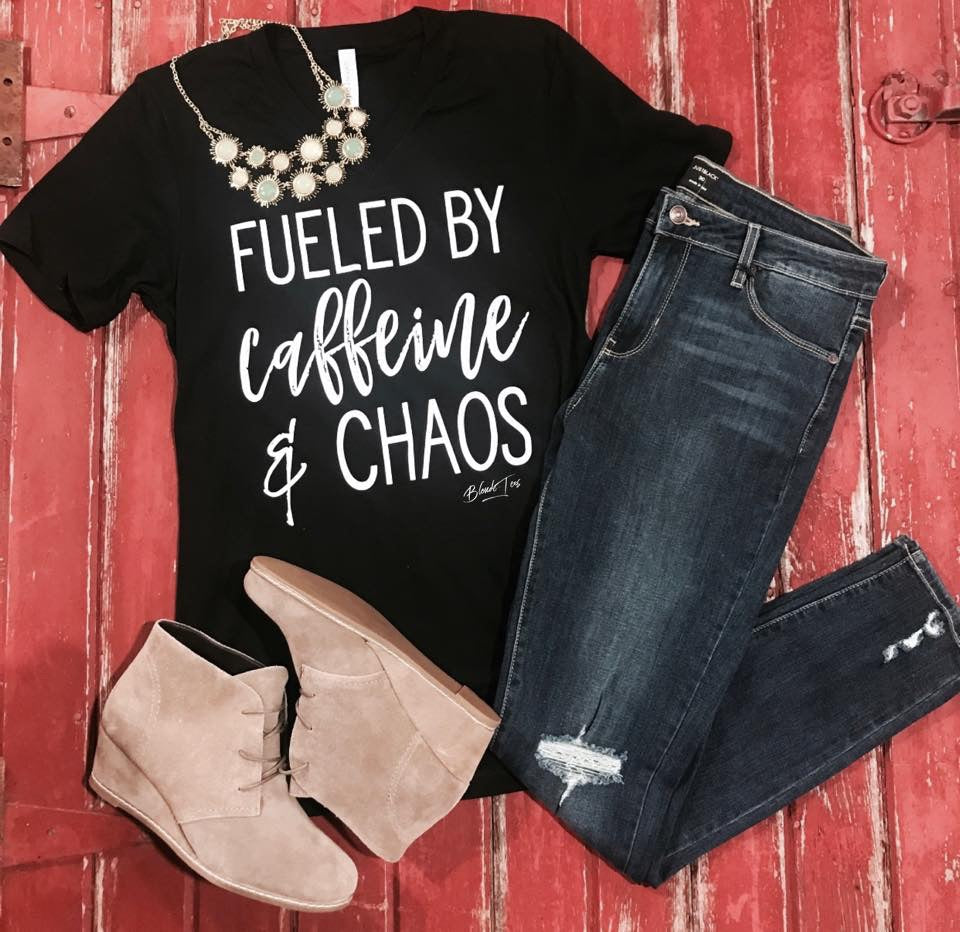 Fueled by Caffeine and Chaos - White Ink