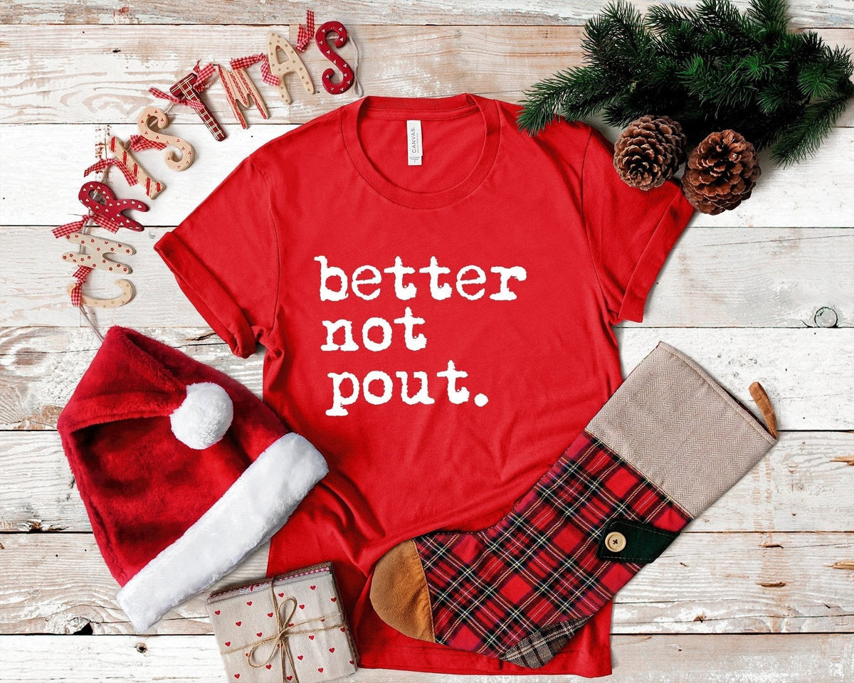 Better Not Pout