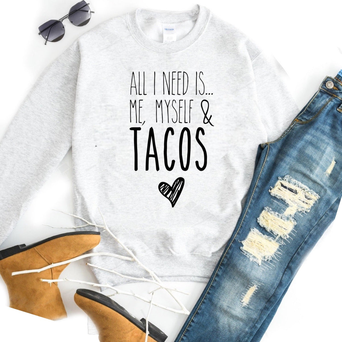 All I need is... Me Myself & Tacos - Black Ink