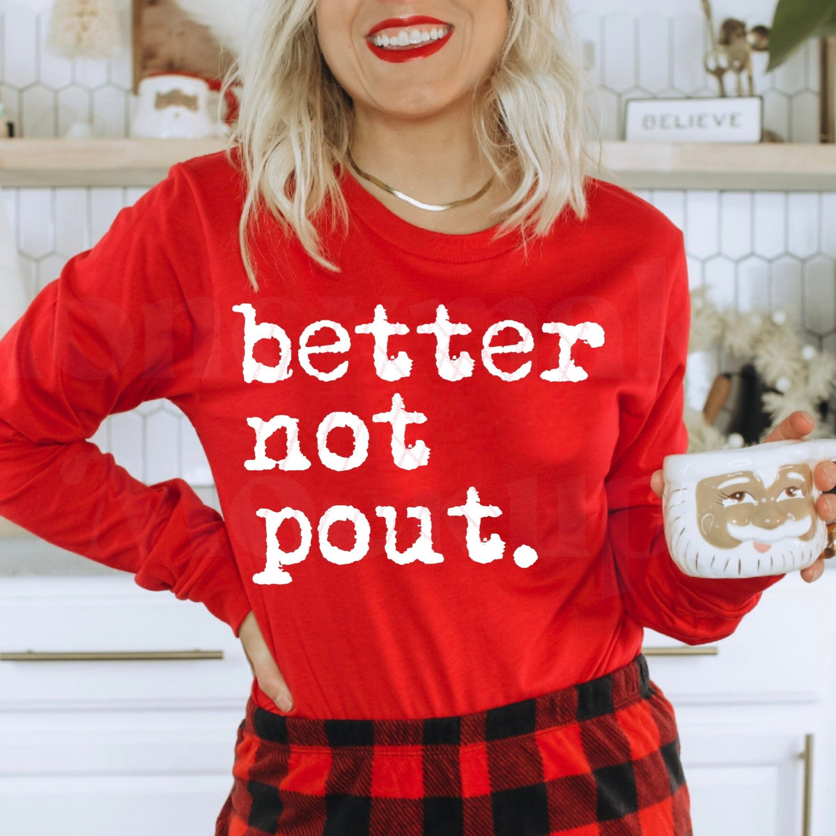 Better Not Pout