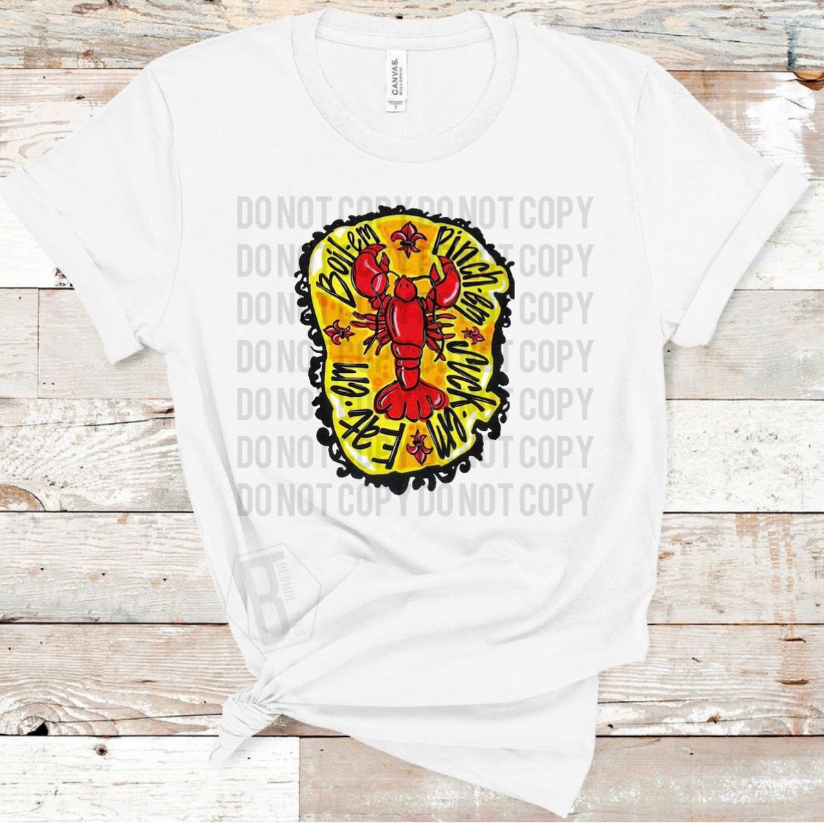 Boil-em Pinch-em Suck-em Eat-em - Crawfish - Louisiana