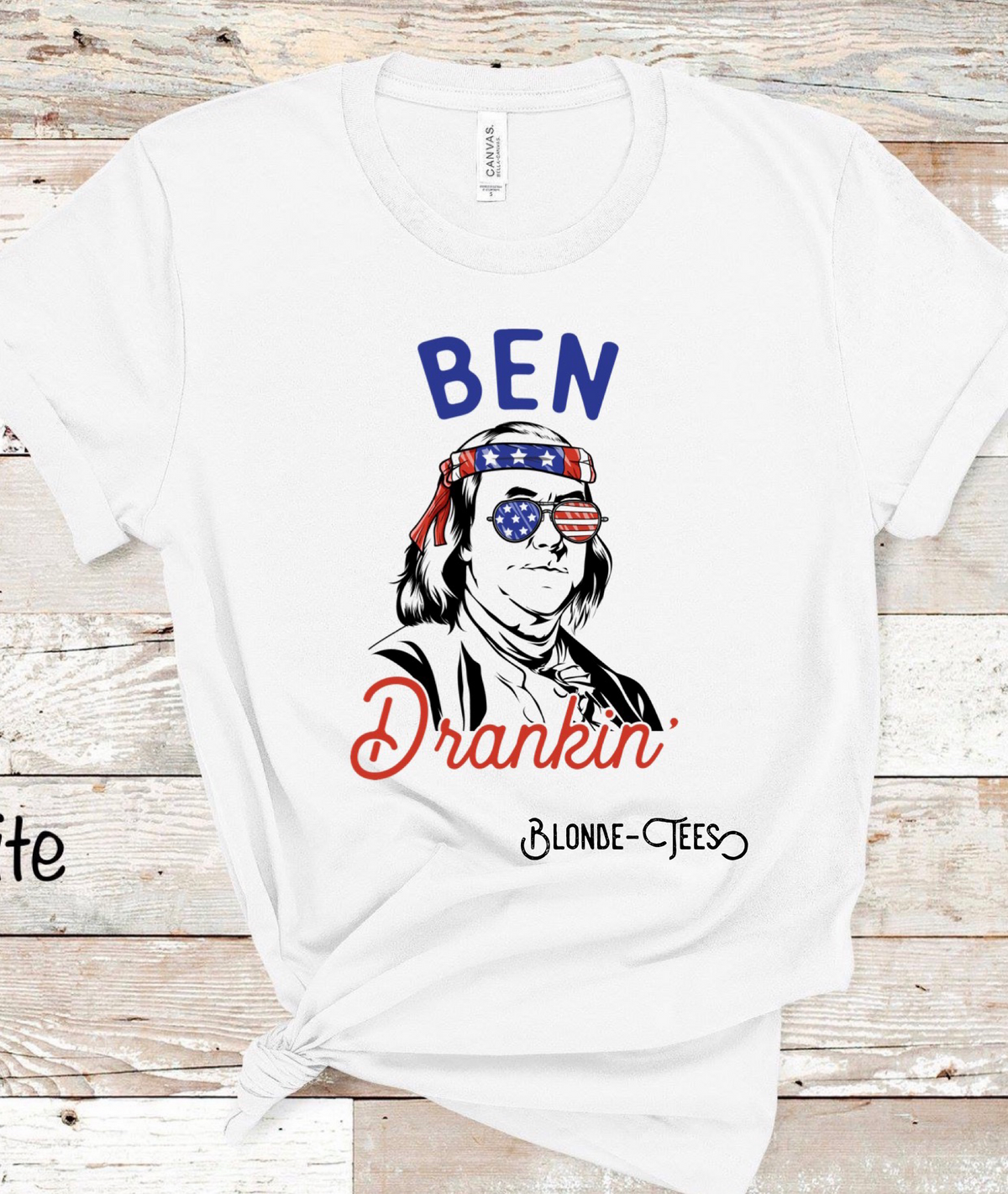 Ben Drankin’ - White