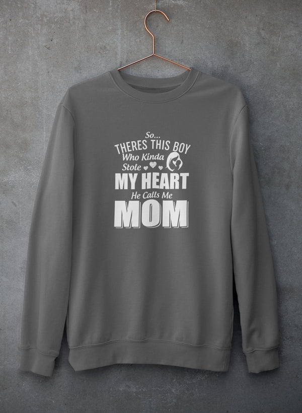 So There's This Girl Who Kinda Stole My Heart She Calls Me Mom Sweat Shirt