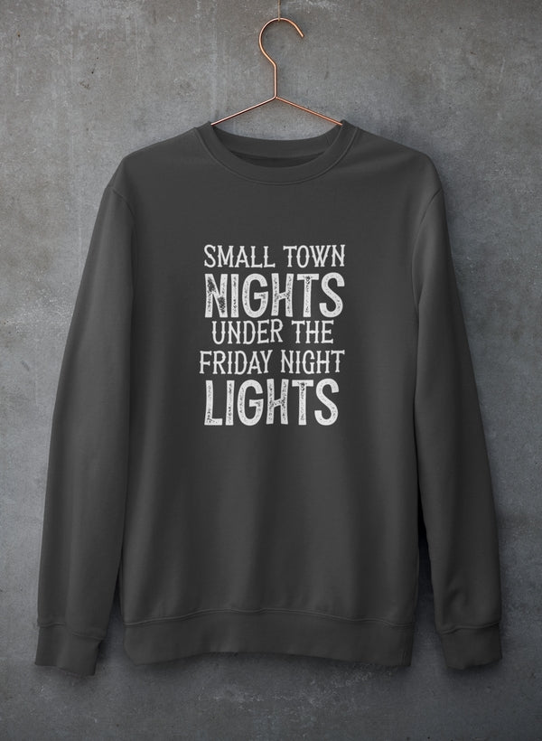 Small Town Nights Sweat Shirt