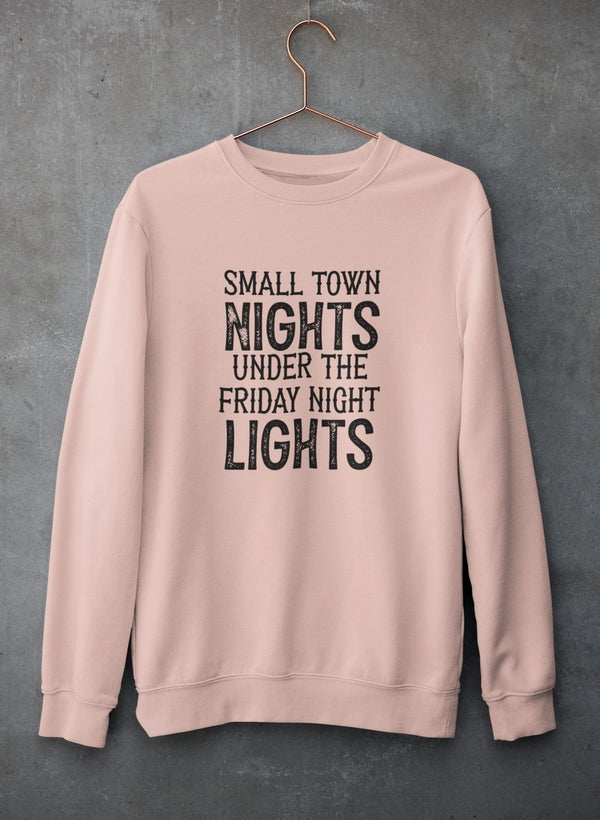 Small Town Nights Sweat Shirt