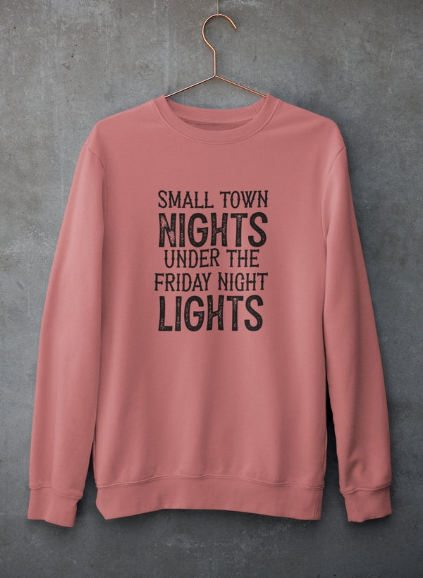 Small Town Nights Sweat Shirt