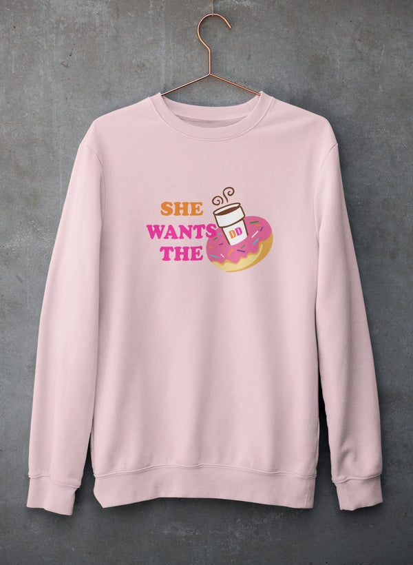She Wants Donuts Sweat Shirt