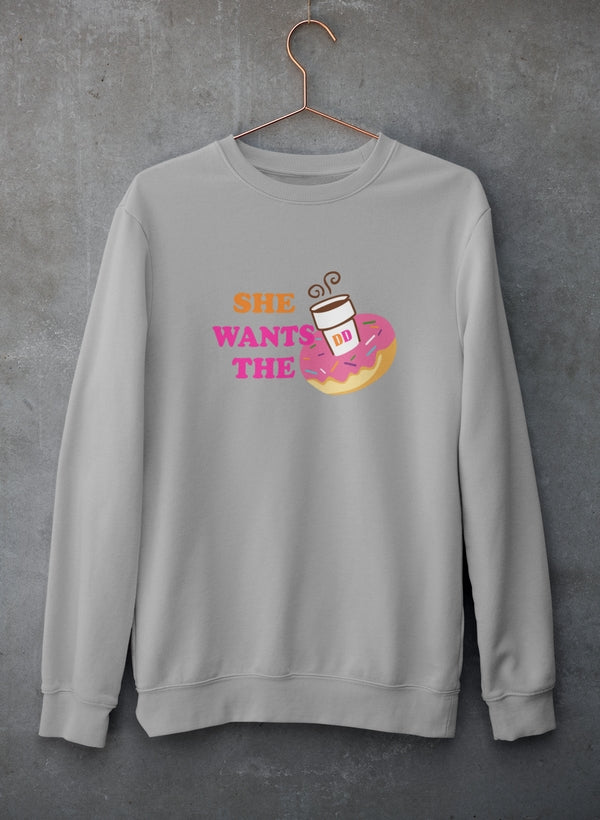 She Wants Donuts Sweat Shirt