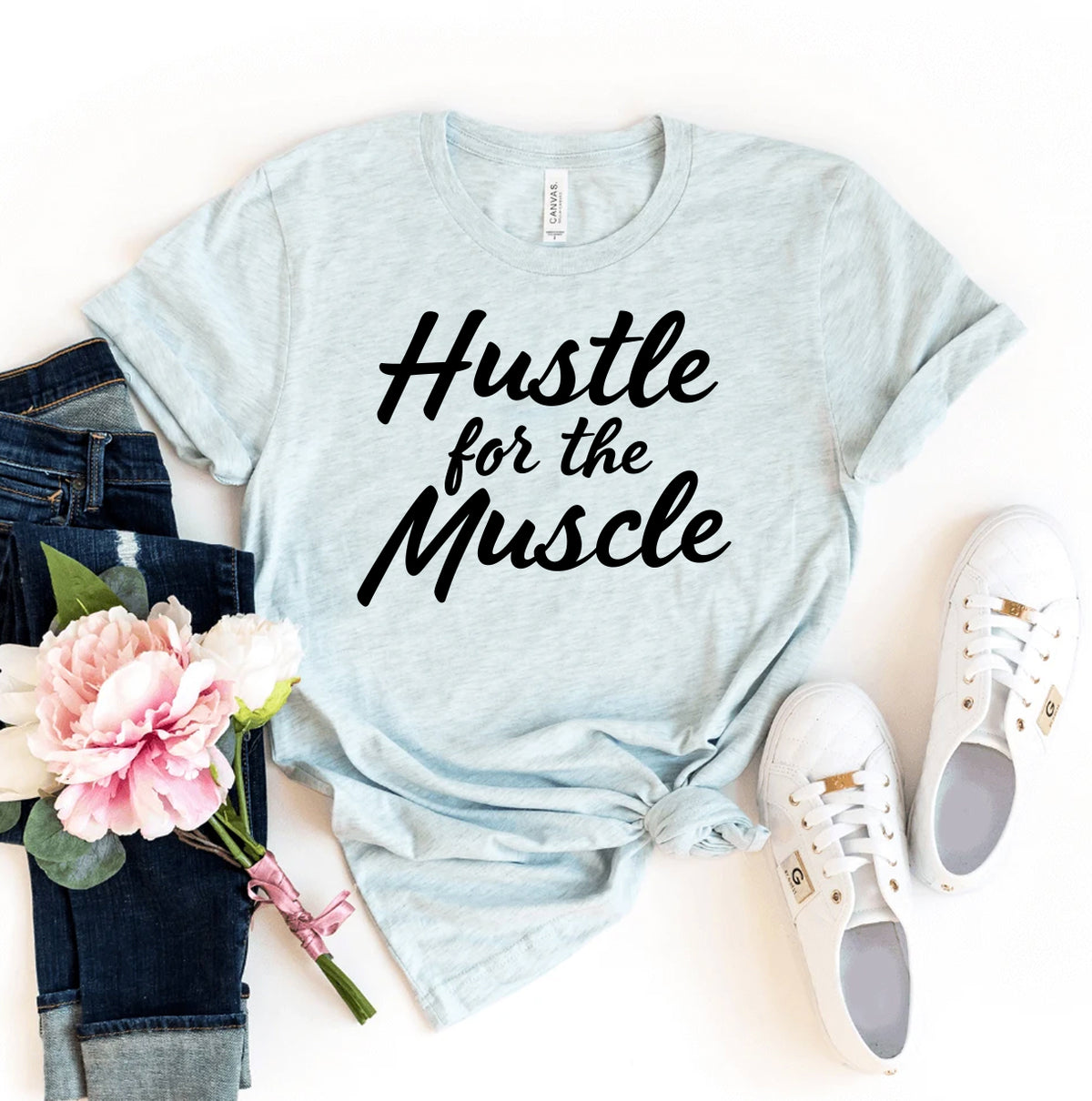 Hustle For The Muscle T-shirt