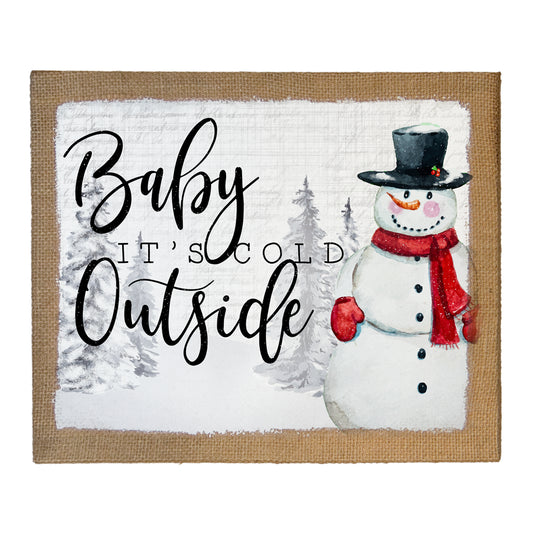 Baby Its Cold