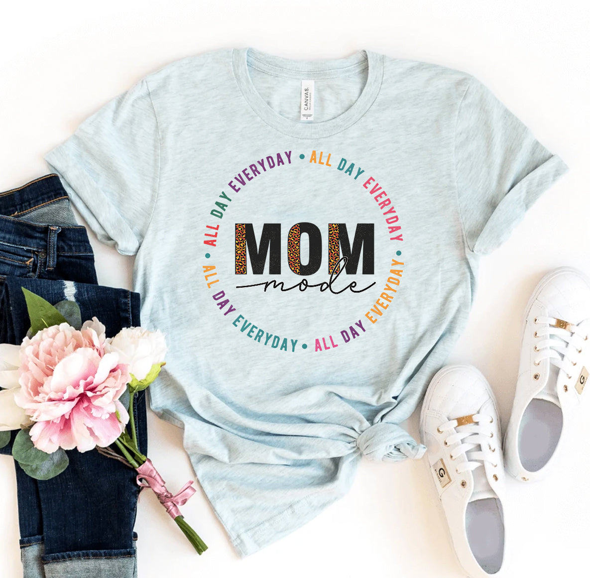 Mom Mode All Day Everyday T-shirt, Mom Life Shirt