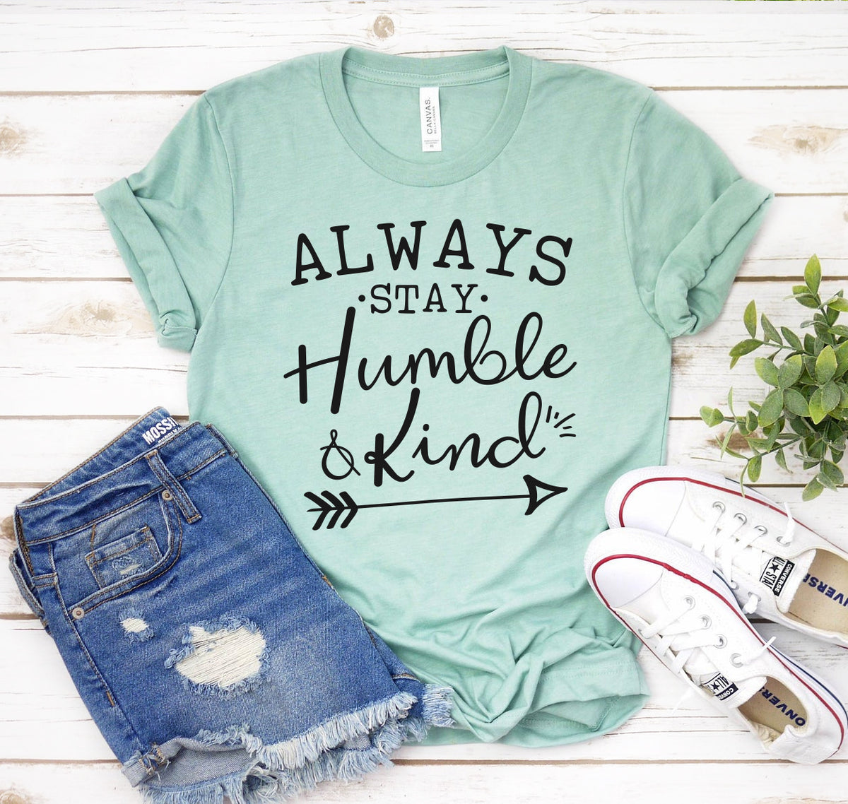 Always Stay Humble & Kind T-shirt