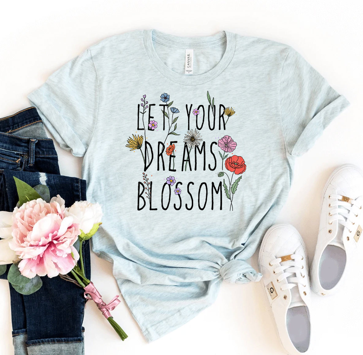 Let Your Dreams Blossom T-shirt