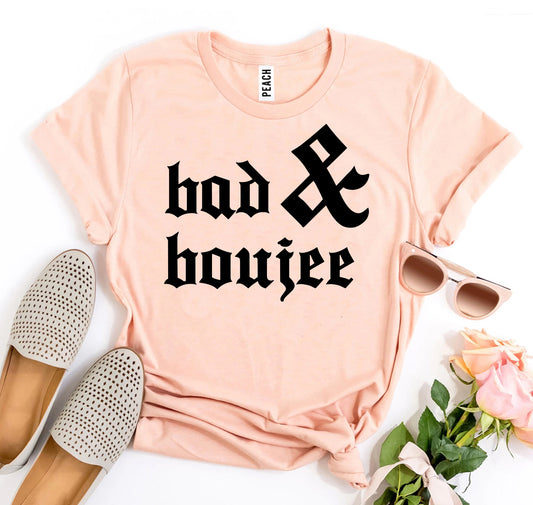 Bad & Boujee T-shirt