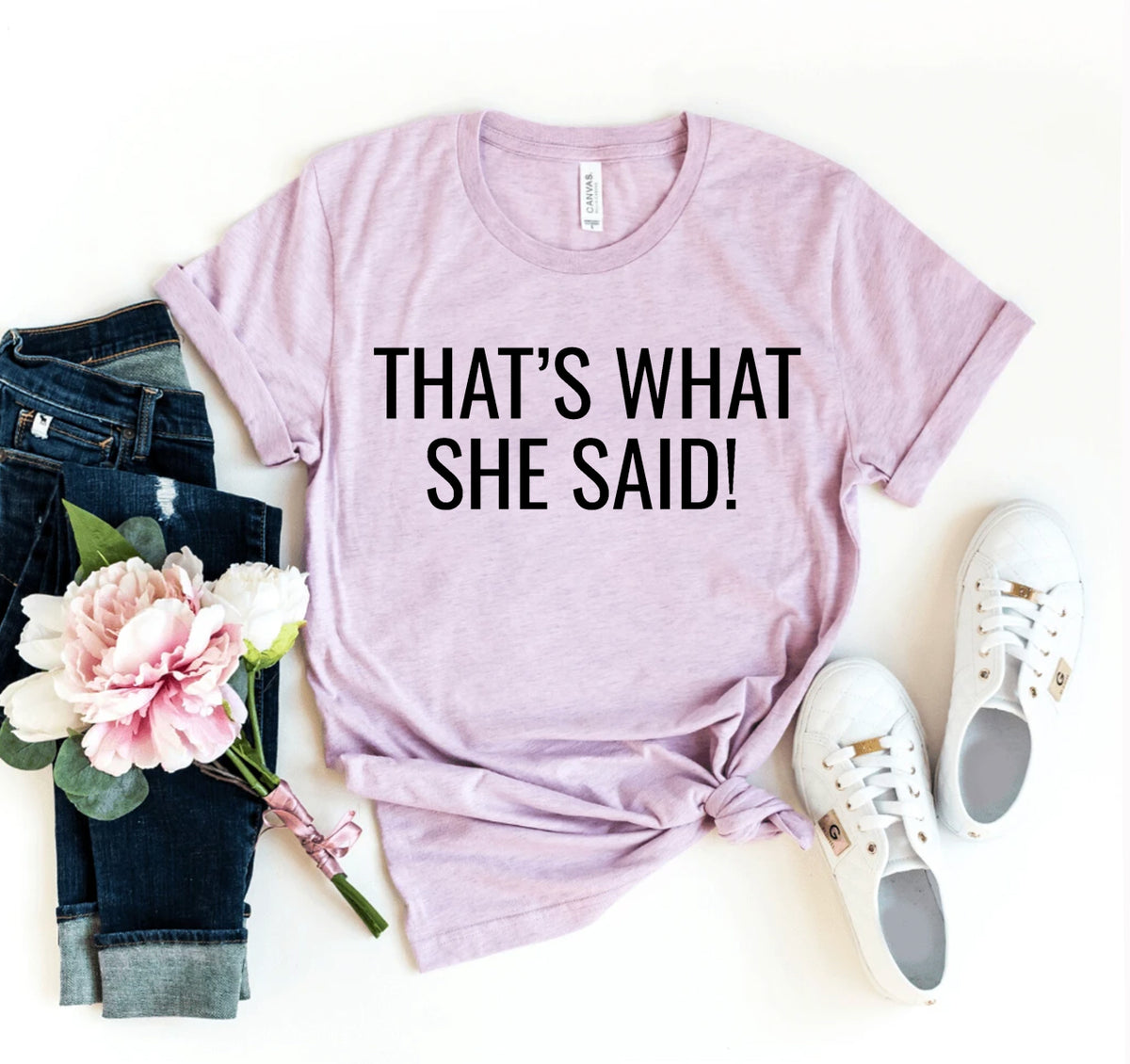 That's What She Said T-shirt