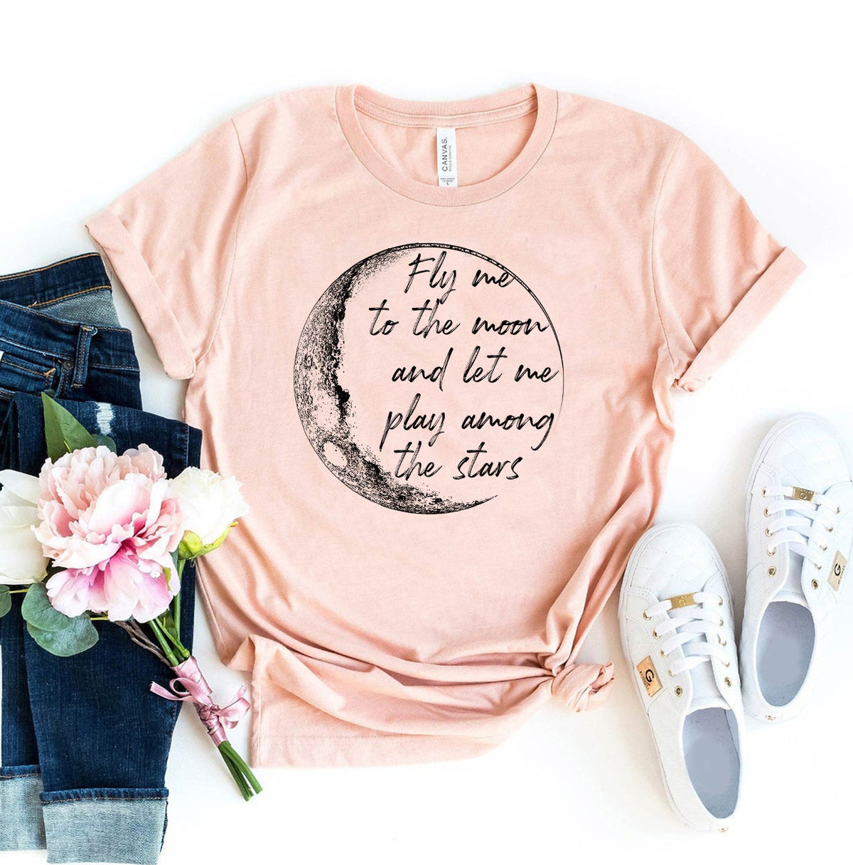 Fly Me To The Moon Let Me Play Among The Stars T-shirt
